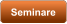 Seminare
